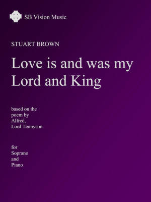 Love is and was my Lord and King