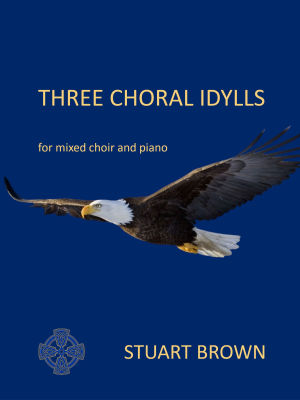 Three Choral Idylls