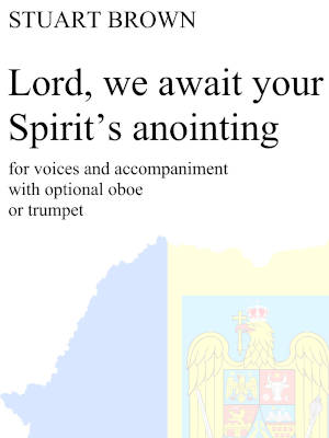 Lord, we await your Spirit's anointing