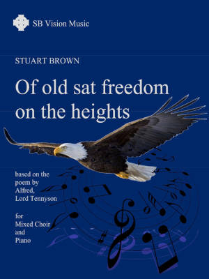 Of old sat Freedom on the heights
